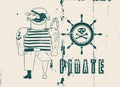 Cartoon hand drawn pirate character. Happy Pirate typographical vintage grunge style poster. Retro vector illustration.